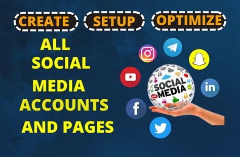 Create Set Up Optimize All Social Media Business Accounts And Pages