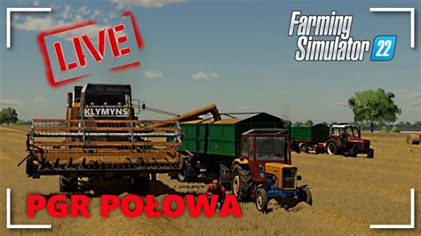 PGR Połowa FS22 Granie z Widzami Klymyns Live ZAPRASZAM