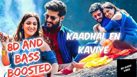 Kaadhal En Kaviye 8d And Bass Boosted Salmon 3D Sid Sriram