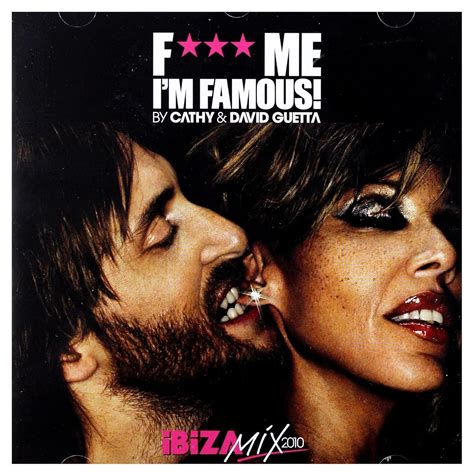 GUETTA DAVID Fuck Me I M Famous Ibiza Mix 2010 Amazon Music