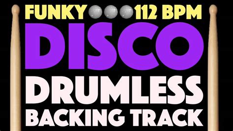 Funk Disco Drumless Backing Track For Drums Youtube