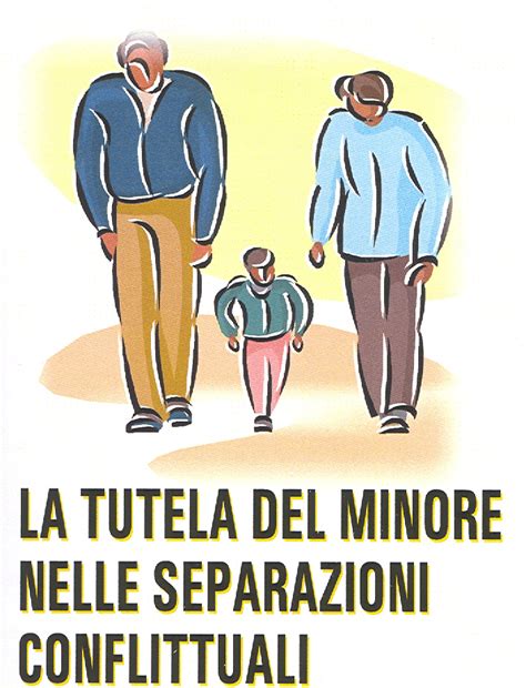 Provincia Di Modena La Tutela Del Minore Nelle Separazioni Conflittuali