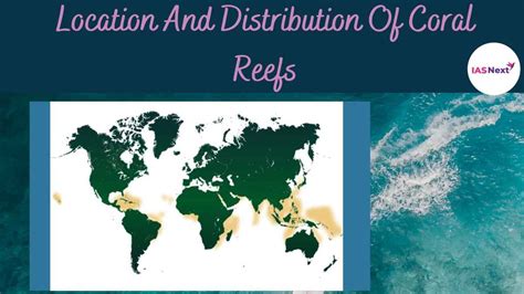 Location And Distribution Of Coral Reefs