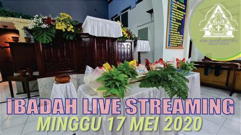 Live Streaming Ibadah Minggu 17 Mei 2020 Gkjw Darmo Youtube