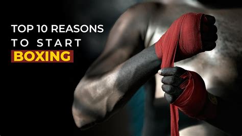 Top 10 Reasons To Start Boxing Youtube