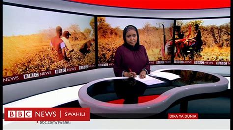 Matangazo Ya Dira Ya Dunia Tv Jumatano Bbc News Swahili