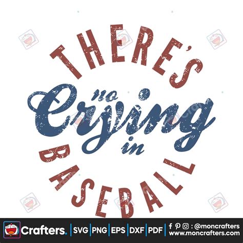 Theres No Crying In Baseball Svg Instant Download Instant Download