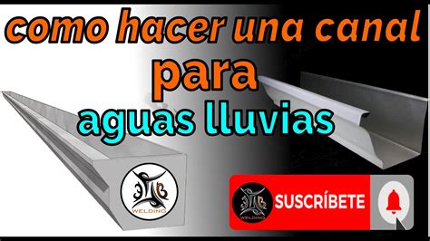 Cómo hacer una canal para aguas lluvias YouTube