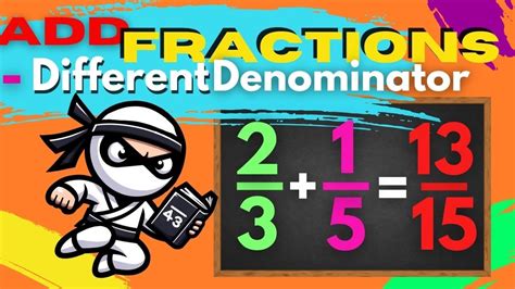 Add Fractions Different Denominator How To Find A Common Denominator Youtube