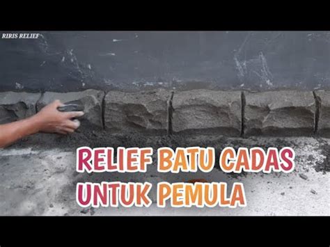 Cara Membuat Relief Batu Cadas Untuk Pemula Mudah Dan Cepat YouTube