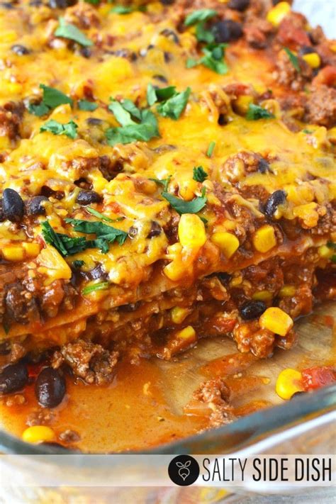 Beef Tortilla Casserole Made With Ground Beef Mexican Spices And Beans All Layered Between