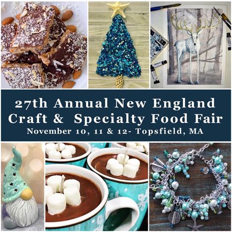 27th Annual New England Craft Specialty Food Fair Castleberry Fairs