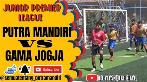 Putra Mandiri Biru Vs Gama Jogja Piala Dprd Kabupaten Magelang Ku