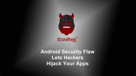 Android Security Flaw Lets Hackers Steal Credentials