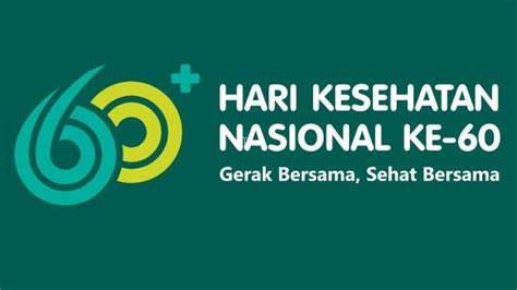 Kumpulan Ucapan Hari Kesehatan Nasional 2024 Simak Juga Sejarahnya