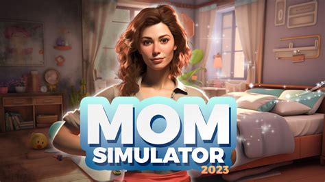 Mom Simulator 2023 for Nintendo Switch - Nintendo Official Site