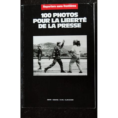 Reporters Sans Frontieres 1994 04 Cent Photos Pour La Liberté De La Presse