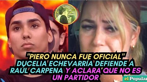 PIERO NUNCA FUE OFICIAL DUCELIA ECHEVARRÍA DEFIENDE ENTRE LÁGRIMAS SU