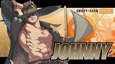 Guilty Gear Strive Season R V Le Johnny De Nouveaux Mouvements