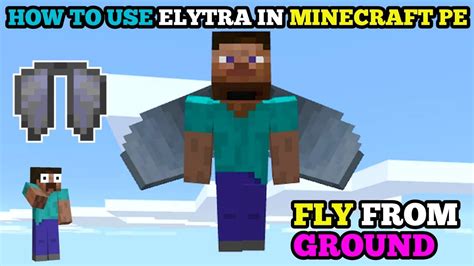 How To Use Elytra In Minecraft Pe How To Fly Elytra In Minecraft