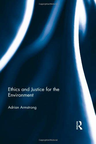 『ethics And Justice For The Environment』｜感想・レビュー 読書メーター