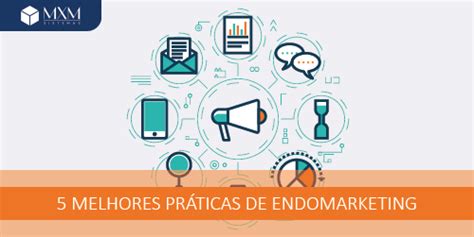 As 5 Melhores Práticas De Endomarketing Para Empresas Mxm