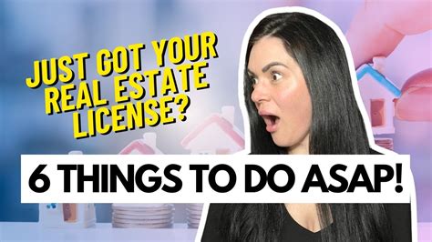 6 Things You Need To Do After You Get Your Real Estate License Youtube