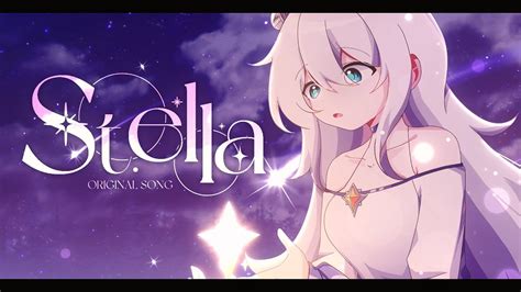 1st Original Single Song | 【 Stella 】 M/V - YouTube