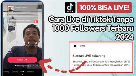 Cara Live Di Tiktok Tanpa 1000 Followers Terbaru 2024 Youtube