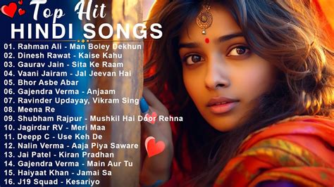 Top New Hindi Song 2023 The Latest Music Bollywood Songs 2023 Hindi