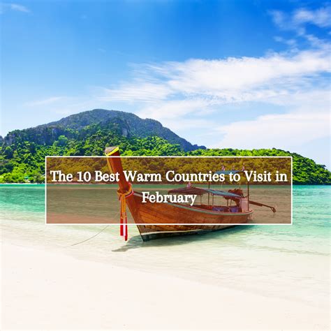 Best 10 Warm Countries in February - Hot Places to Visit in 2024