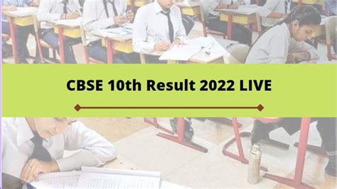 Cbse 10th Result 2022 Live Direct Link Digilocker Official Websites