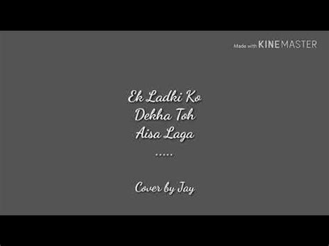 Ek Ladki Ko Dekha To Aisa Laga 2019 Title Track Darshan Rawal