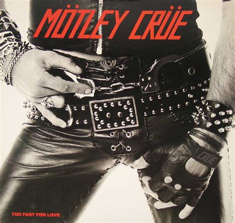 MÖTLEY CRÜE Too Fast for Love Album Cover Photos 12 Vinyl LP