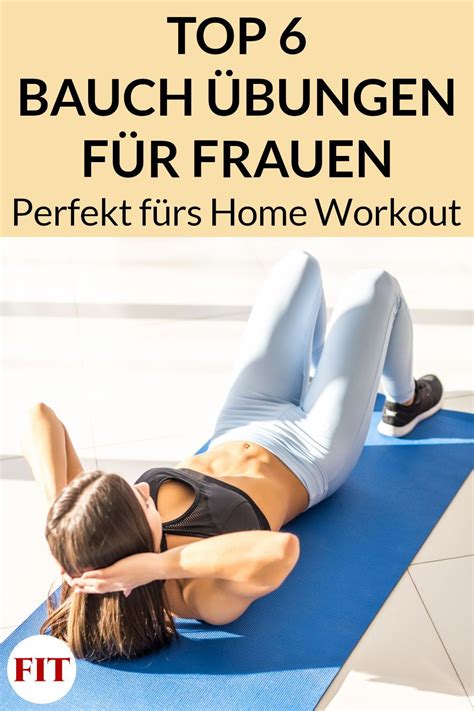 6 besten Bauch Übungen für Frauen Bauchmuskeltraining zuhause