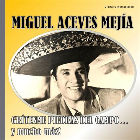 Mis Discografias Discografia Miguel Aceves Mejia