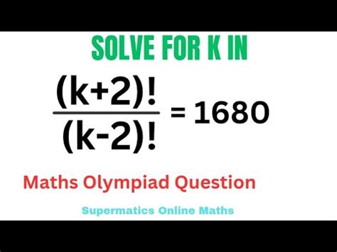 A Nice Factorial Maths Equation Maths Olympiad Algebra Youtube