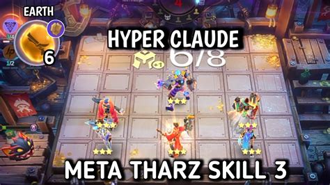 THARZ SKILL 3 HYPER CLAUDE STAR CORE GUNNER EARTH MAGIC CHEES