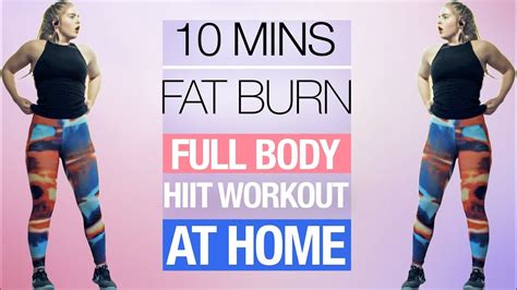 10 Min Full Body Hiit Workout Fat Burning No Equipment At Home Routine Youtube