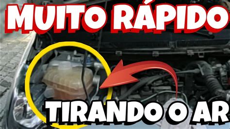 Como Tirar O Ar Do Sistema De Arrefecimento Do Ford Ka Muito F Cil E