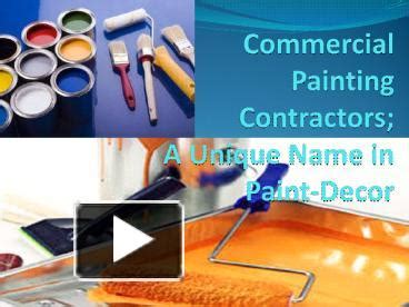 Ppt Commercial Painting Contractors A Unique Name In Paint Decor