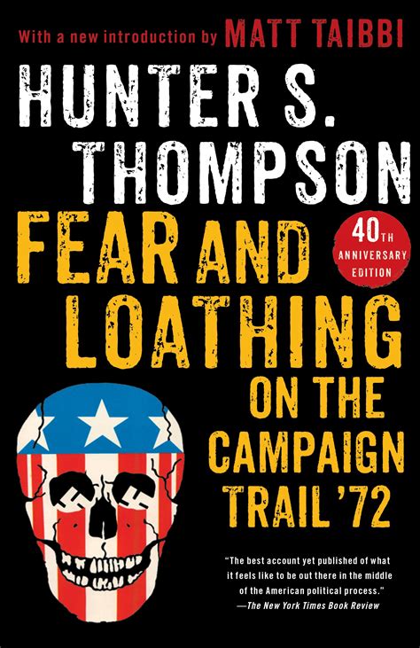 Fear And Loathing On The Campaign Trail 72 2