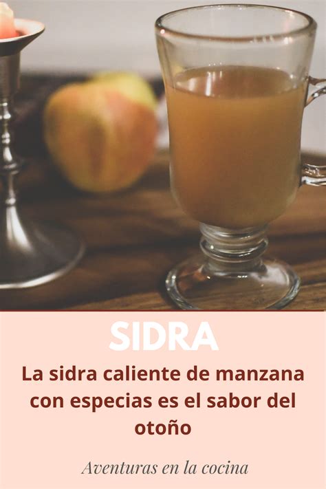 Sidra de manzana | Sidra de manzana caliente, Sidra de manzana, Bebidas ...