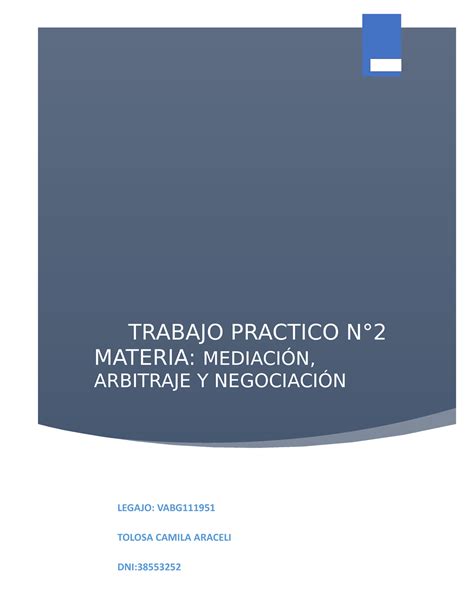 TP N 2 Mediación Arbitraje Y Negociación Camila Tolosa TRABAJO