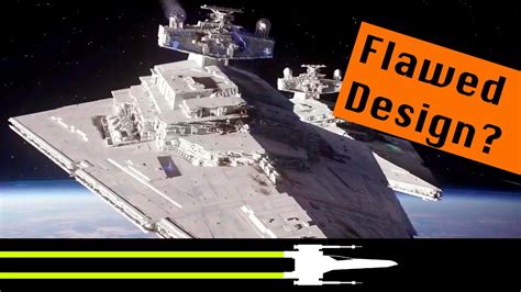 The Flaws Of The Imperial Class Star Destroyer Star Wars Canon Lore Youtube