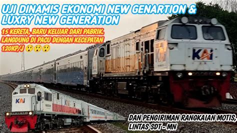 Kereta Api Terbaru Diuji Ngebut Kp J Klb Uji Dinamis Ekonomi