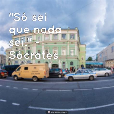 Só Sei Que Nada Sei Quem Falou - 5