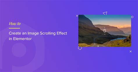 How To Create Image Scrolling Effect In Elementor PowerPack Addons