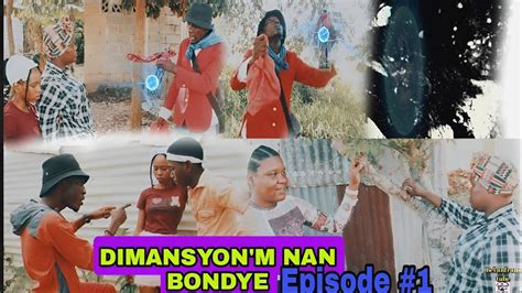 DIMANSYON M NAN BONDYE EPISODE 01 Ají lafwaw pandan wap gadel Bondye