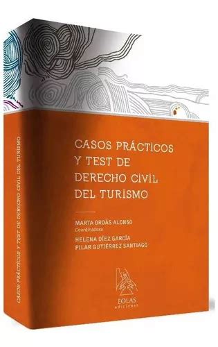 Casos Prácticos Y Test De Derecho Civil Del Turismo De Marta Ordás